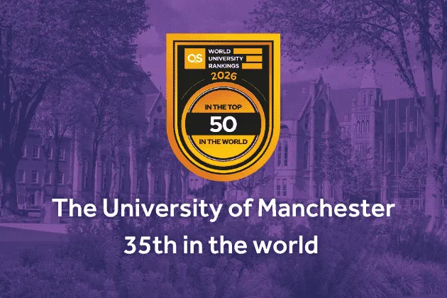 2026 QS世界大学排名发布，曼彻斯特大学位列全球第35位，英国第7！